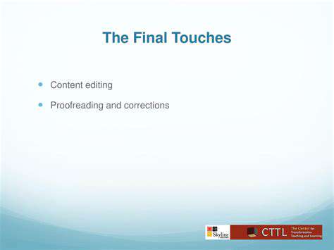 ProofreadingandRefining:TheFinalTouches